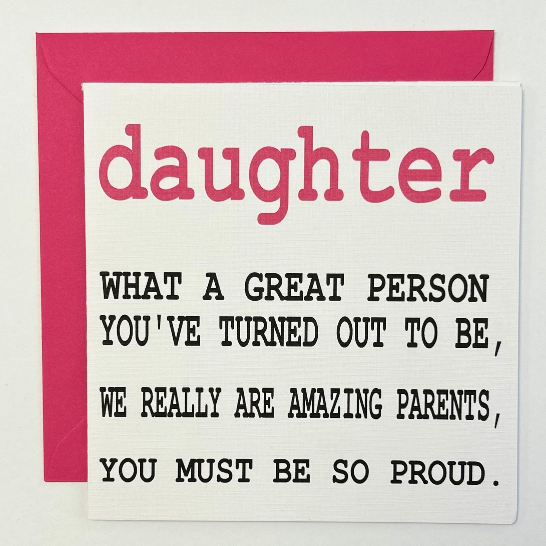 Daughter Proud of us