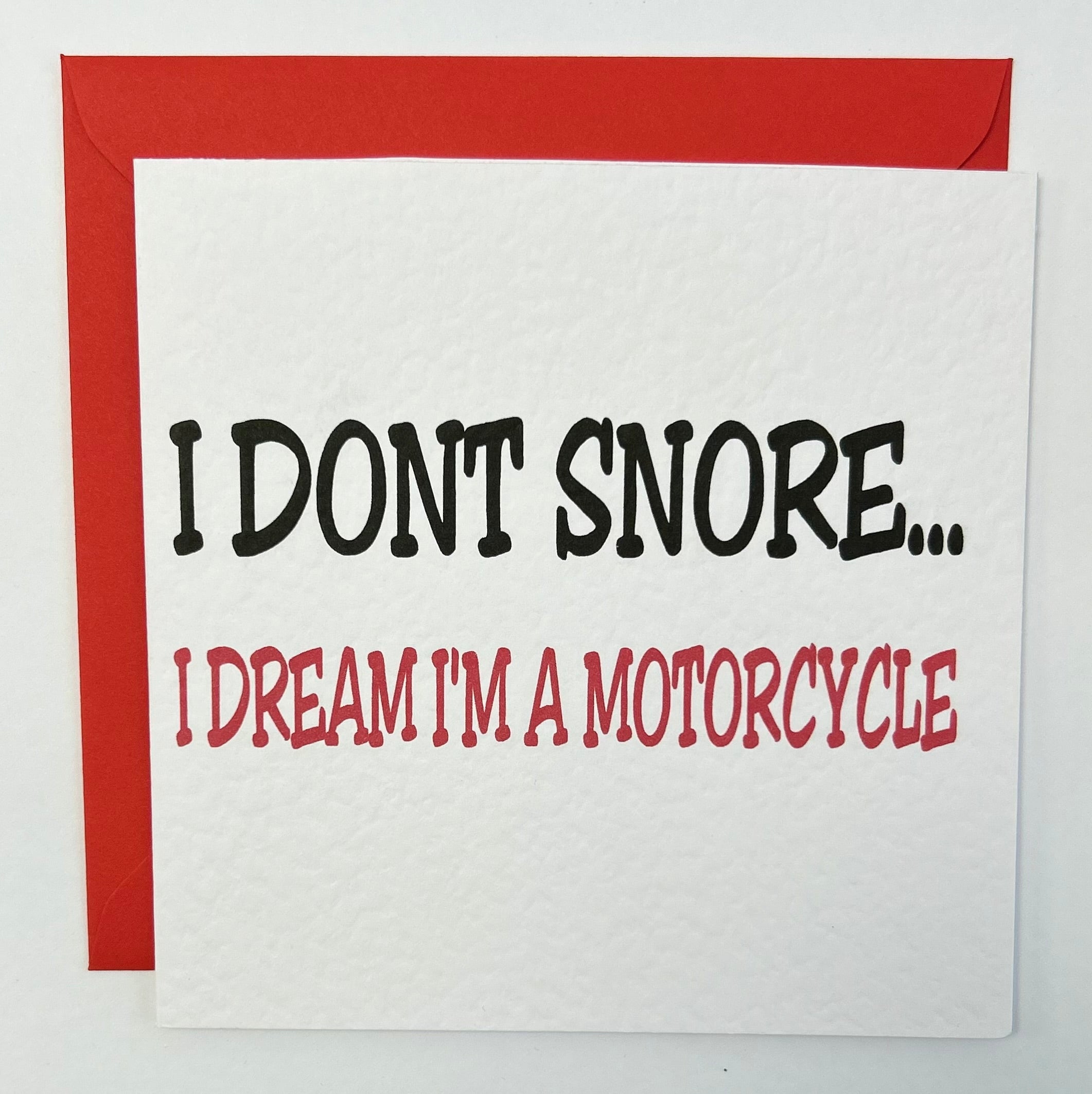 I don't snore...