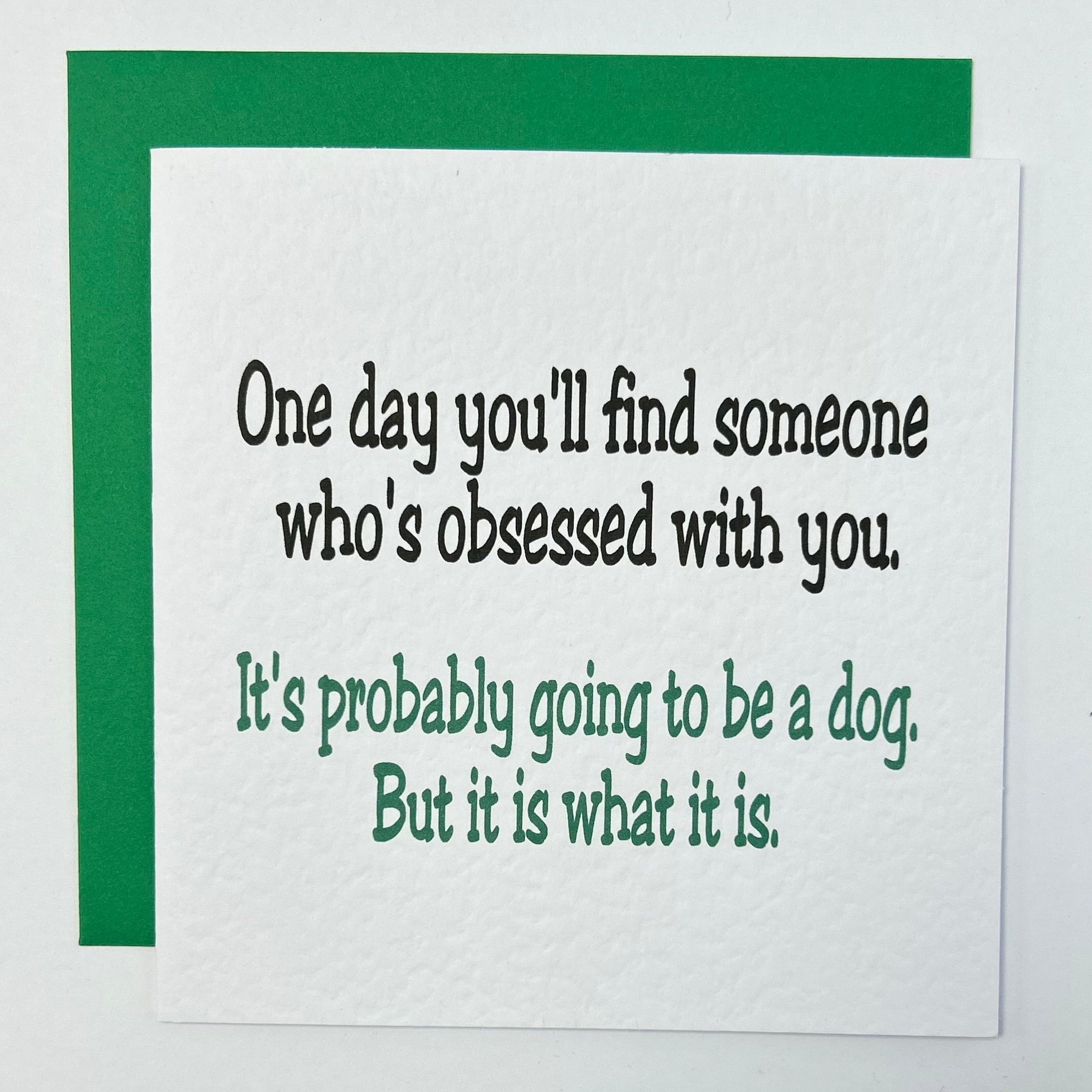 It's probably going to be a dog