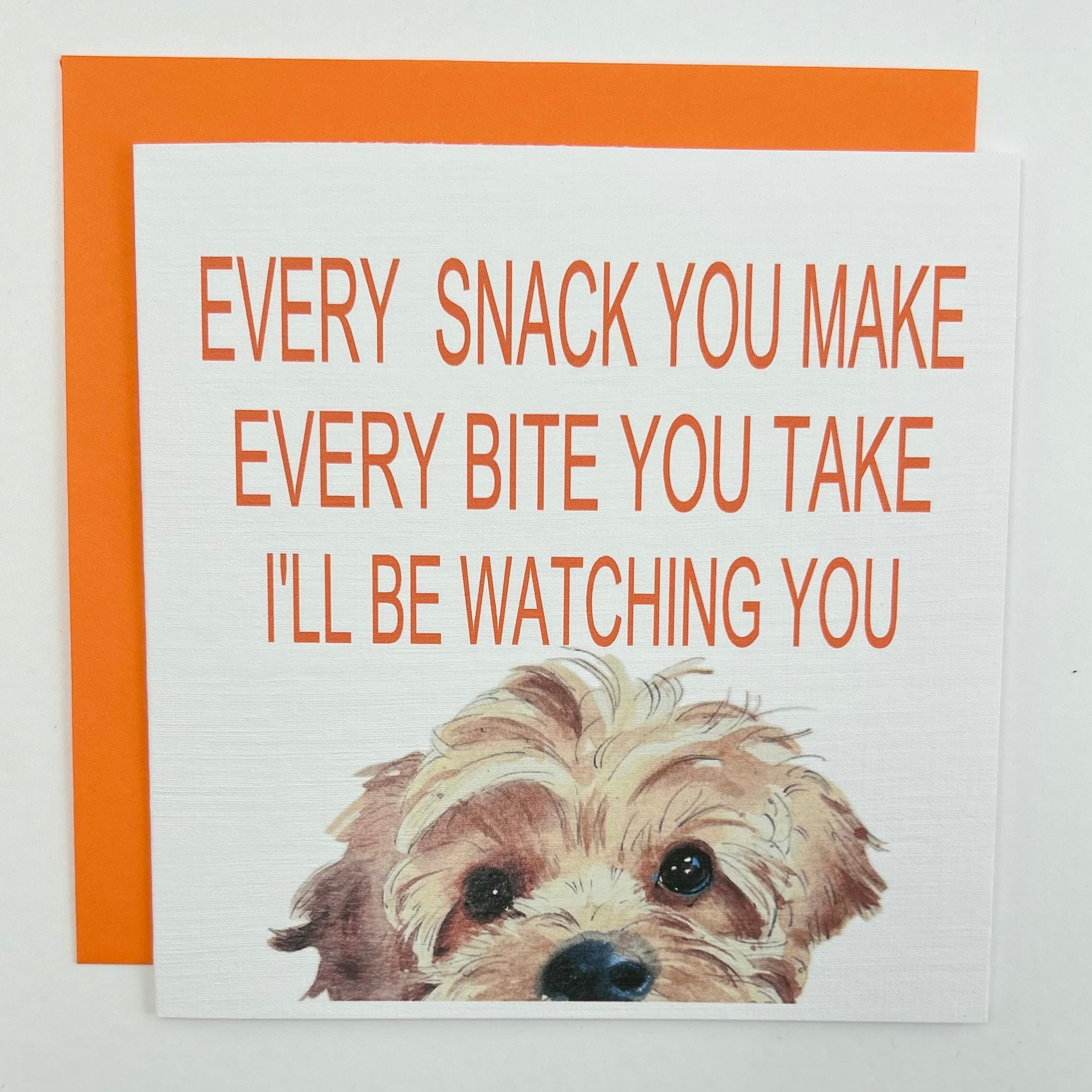 Every snack you make