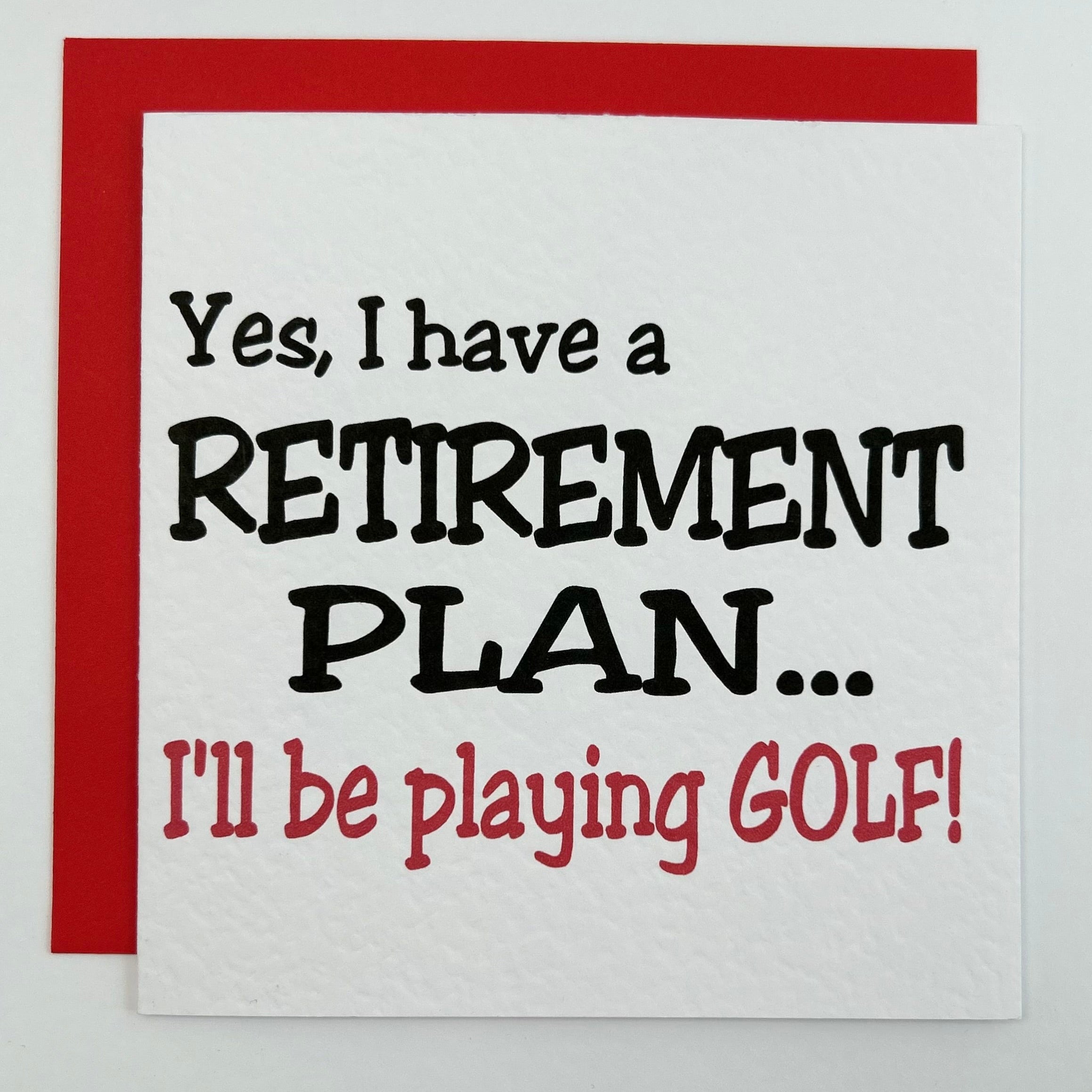 Retirement plan...