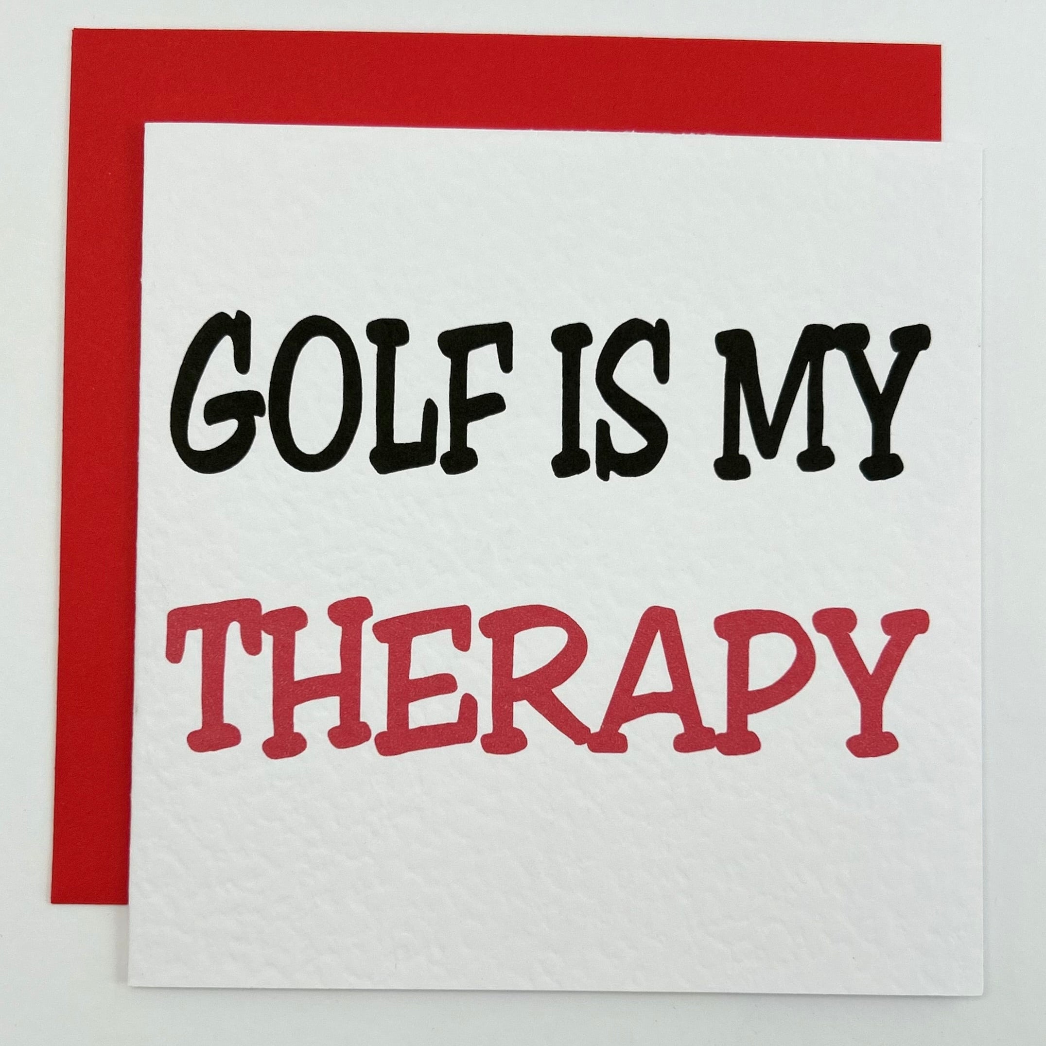 Golf is my therapy