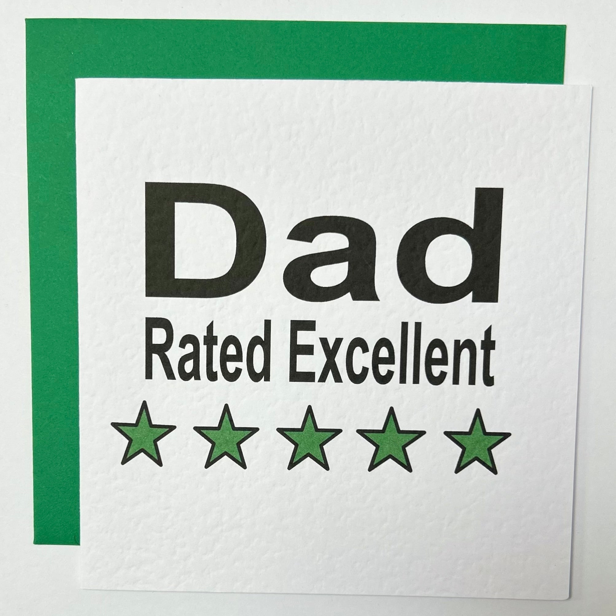 Dad rated excellent