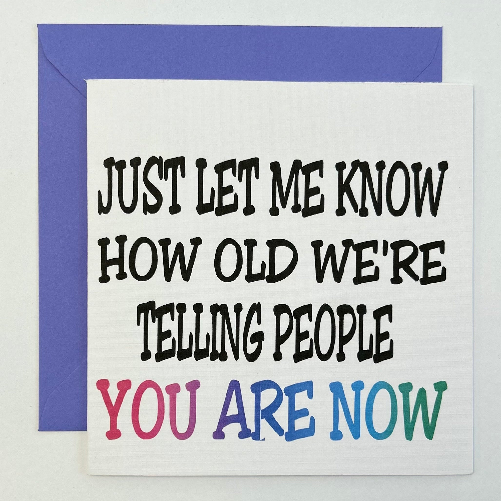 Birthday You are now