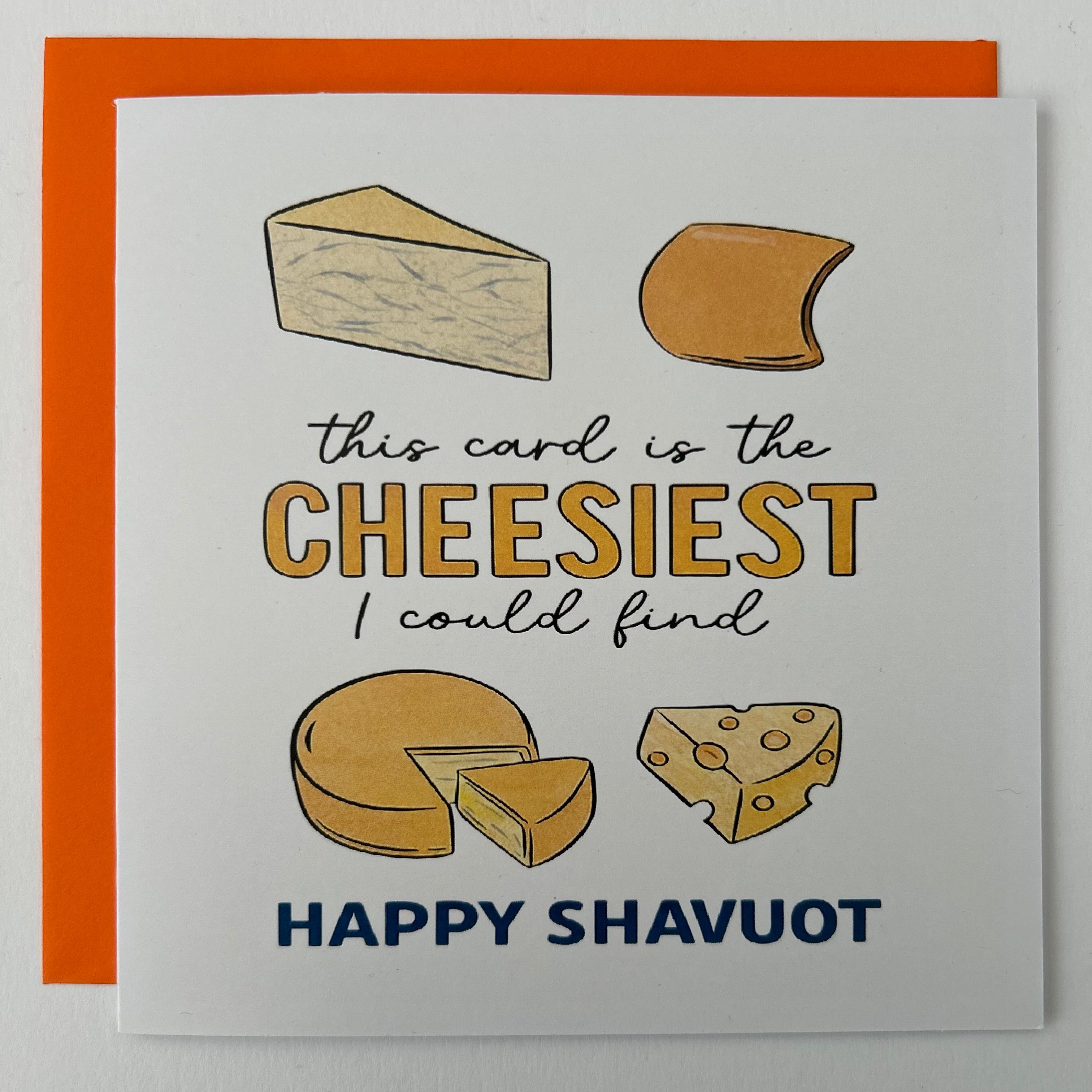 Shavuot - Cheesiest card!