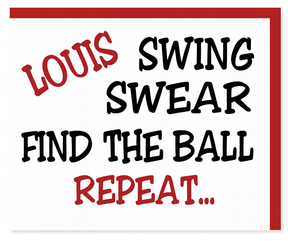 Presonalised [NAME] Swing Swear Find The Ball Repeat